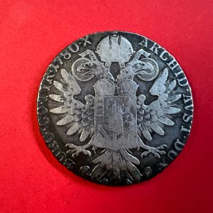 เหรียญเก่าเนื้อเงินประเทศ AUSTRIA สมัยพระนาง Maria Theresa Thaler ขอบมีตัวหนังสือ ผลิตปีค.ศ.1780 ตรงกับพ.ศ.2323 - Image 2